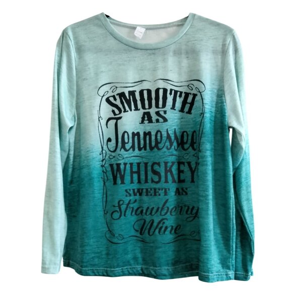Womens Large Top Smooth As Tennessee Whiskey Graphic Long Sleeve Teal Ombre - Picture 2 of 9